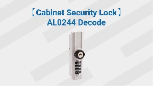 Sinox Lock │【Cabinet Lock】AL0244 Decode